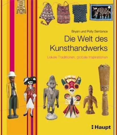 Bild: Neuerscheinung im Haupt Verlag: Die Welt des Kunsthandwerks