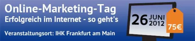 Bild: Online-Marketing-Tag 2012 in Frankfurt am Main: Experteninfos speziell für kleine und mittlere Unternehmen