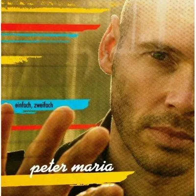 Bild: peter maria mit neuem Album "einfach, zweifach" auf Tour