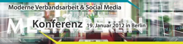 Bild: Brandaktuelle Konferenz „Moderne Verbandsarbeit & Social Media“ am 19. Januar in Berlin