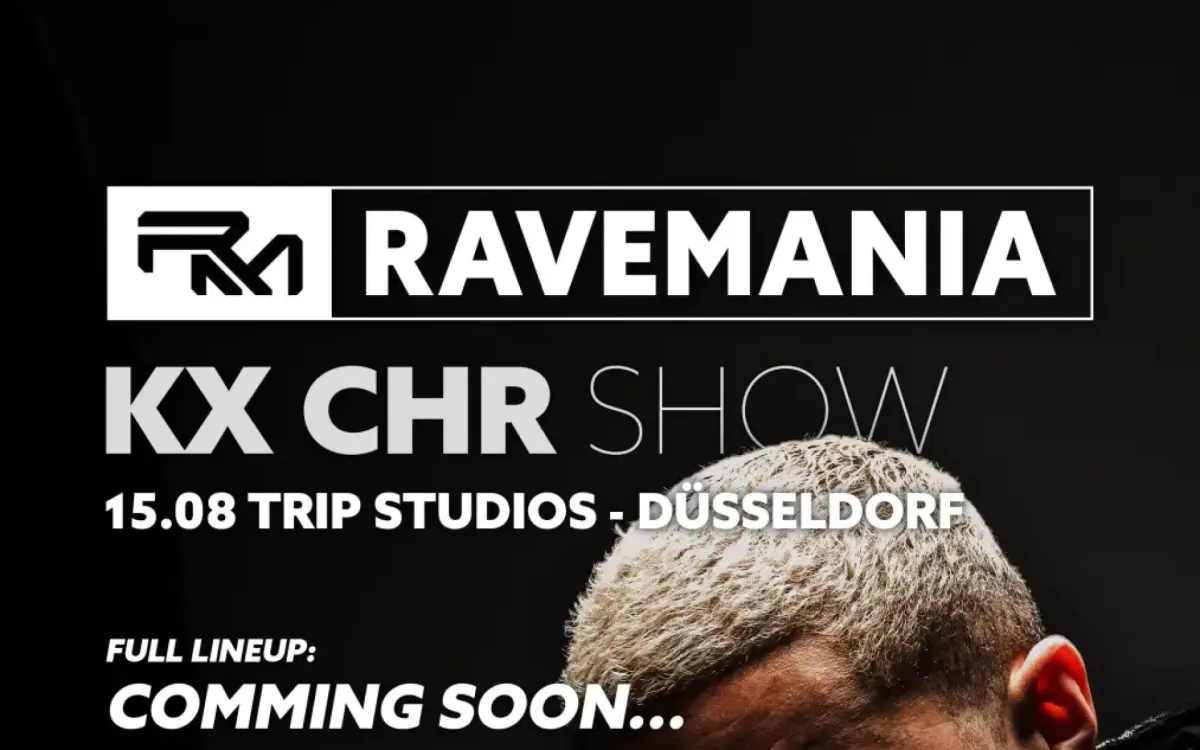 RAVEMANIA // KX-CHR SHOW am 15. August 2026 in den TRIP STUDIOS (© RAVEMANIA Events)