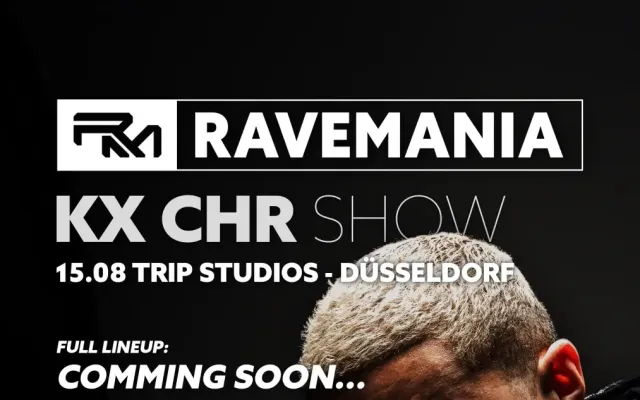 RAVEMANIA bringt KX CHR am 15. August 2026 in die TRIP STUDIOS nach Neuss Bild: RAVEMANIA bringt KX CHR am 15. August 2026 in die TRIP STUDIOS nach Neuss