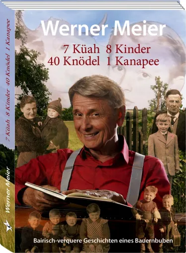 Bild: Bairisch-verquere Bauernbuben-Geschichten: Neues Buch von Kabarettist und Liedermacher Werner Meier