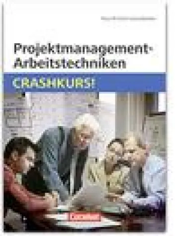 Bild: Neu im Buchhandel: "Projektmanagement-Arbeitstechniken: Crashkurs"