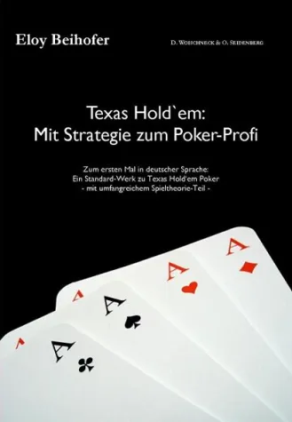 Neues Pokerbuch zu Texas Hold'em Poker in deutscher Sprache Bild: Neues Pokerbuch zu Texas Hold'em Poker in deutscher Sprache