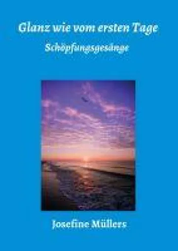 Bild: Glanz wie vom ersten Tage - Gedichte von Engeln und dem Leben