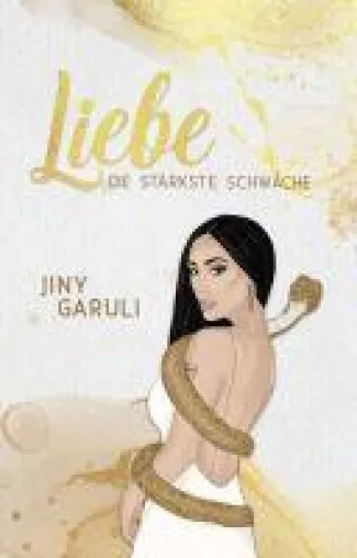Bild: LIEBE - DIE STÄRKSTE SCHWÄCHE - Ein Ratgeber über das schönste Thema der Welt