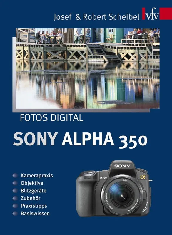 Kamerabuch speziell zur Sony Alpha 350