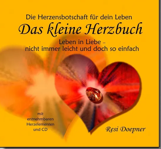 „Das kleine Herzbuch“ – die Herzensbotschaft zum Lesen, Hören und Spüren Bild: „Das kleine Herzbuch“ – die Herzensbotschaft zum Lesen, Hören und Spüren