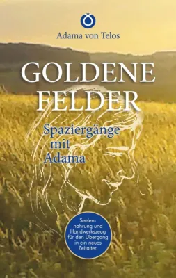 Bild: GOLDENE FELDER - Spaziergänge mit Adama