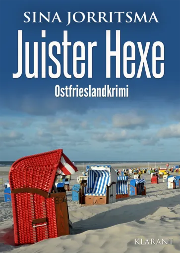 Bild: Neuerscheinung: Ostfrieslandkrimi "Juister Hexe" von Sina Jorritsma im Klarant Verlag