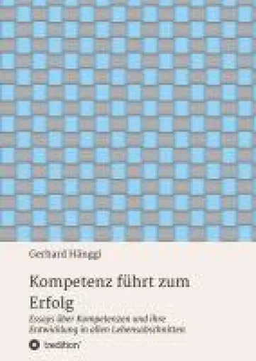 Bild: Kompetenz führt zum Erfolg - Sachbuch beschäftigt sich mit Kompetenzentwicklung