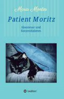 Bild: Patient Moritz - aktuelles Tierbuch erzählt von Tierabenteuern und Katzendiabetes