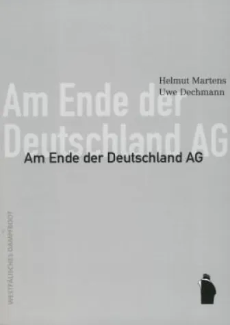 Bild: Dampfboot Verlag: »Am Ende der Deutschland AG«