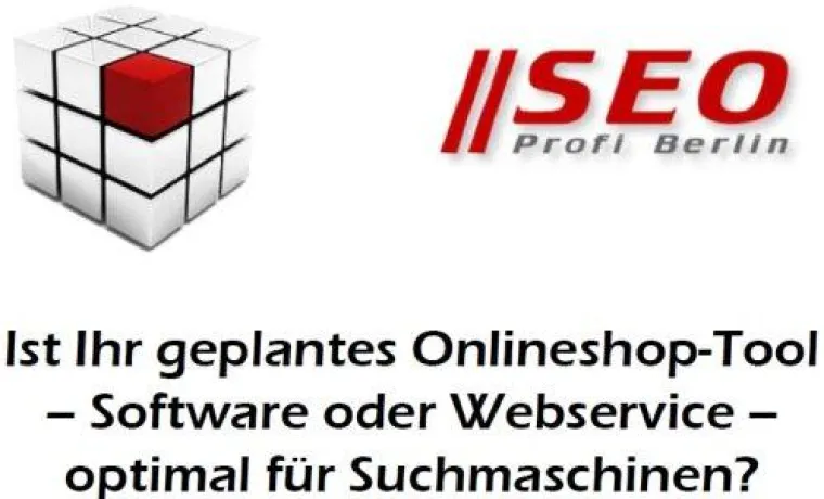 SEO Profi Berlin gibt Tipps zur Auswahl von Onlineshop-Software Bild: SEO Profi Berlin gibt Tipps zur Auswahl von Onlineshop-Software