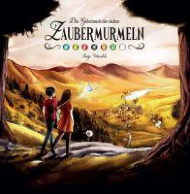 Das Geheimnis der sieben Zaubermurmeln - ein faszinierendes Abenteuer voller Magie Bild: Das Geheimnis der sieben Zaubermurmeln - ein faszinierendes Abenteuer voller Magie