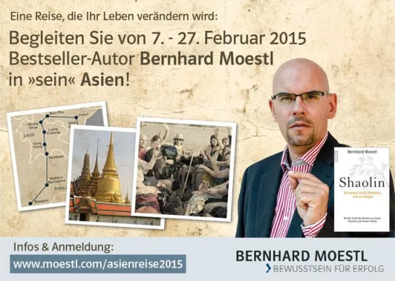 Bild: Eine Reise, die Ihr Leben verändert: Mit Bestseller-Autor Bernhard Moestl durch „sein“ Asien