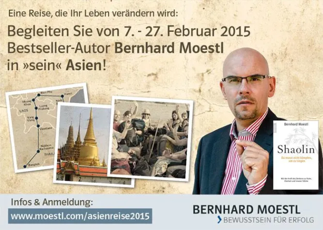 Bild: Eine Reise, die Ihr Leben verändert: Mit Bestseller-Autor Bernhard Moestl durch „sein“ Asien