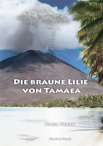 Die Geschichte eines Schiffsunglücks: "Die braune Lilie von Tamaea" Bild: Die Geschichte eines Schiffsunglücks: "Die braune Lilie von Tamaea"