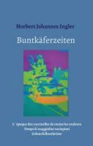 Bild: Buntkäferzeiten - Mehrsprachige Lyrik