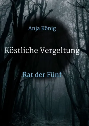 Bild: Köstliche Vergeltung - Der Rat der Fünf