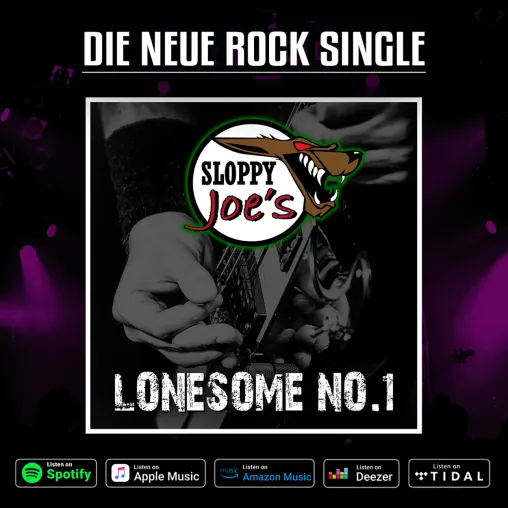 Hamburger Rockband Sloppy Joe's veröffentlicht neue Single "Lonesome No.1" Bild: Hamburger Rockband Sloppy Joe's veröffentlicht neue Single "Lonesome No.1"