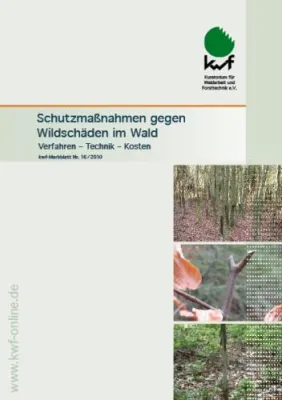 Bild: Neues KWF-Merkblatt zu Schutzmaßnahmen gegen Wildschäden im Wald