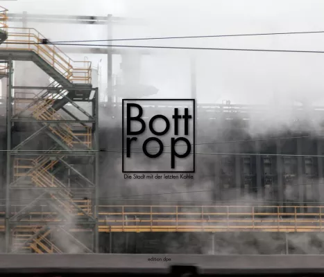 Bild: Buchneuerscheinung: Bottrop – Die Stadt mit der letzten Kohle