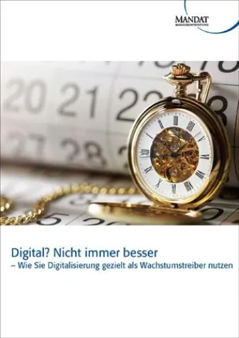 Bild: Digital? Nicht immer besser – Mandat-Whitepaper veröffentlicht