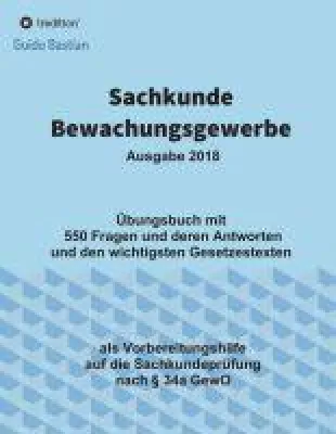 Bild: Sachkunde Bewachungsgewerbe - eine praxisnahe Hilfe für die Vorbereitung auf die IHK-Prüfung