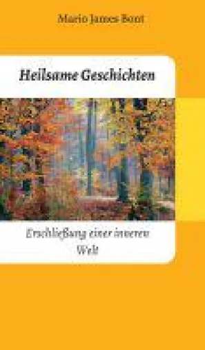 Bild: Heilsame Geschichten - Erschließung einer inneren Welt