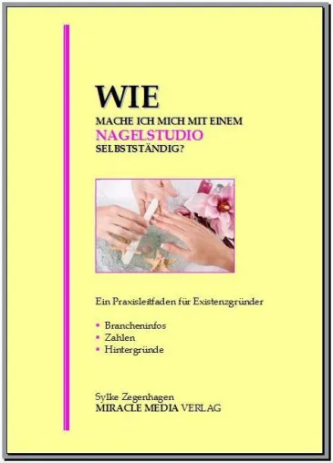 Bild: Neuerscheinung „Wie mache ich mich mit einem Nagelstudio selbstständig“