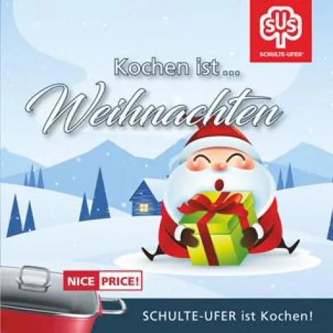 „Kochen ist Weihnachten – Schulte-Ufer ist Kochen!“ – Große Weihnachtsaktion von Schulte-Ufer Bild: „Kochen ist Weihnachten – Schulte-Ufer ist Kochen!“ – Große Weihnachtsaktion von Schulte-Ufer
