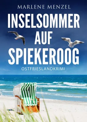 Bild: Neuerscheinung: Ostfrieslandkrimi "Inselsommer auf Spiekeroog" von Marlene Menzel im Klarant Verlag