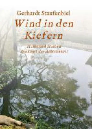 Bild: Wind in den Kiefern - Haikus und Haibuns im japanischen Stil