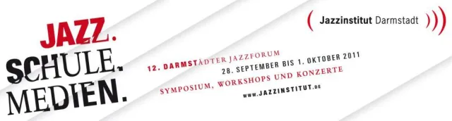 Bild: Das 12. Darmstädter Jazzforum - Motto: JAZZ.SCHULE.MEDIEN