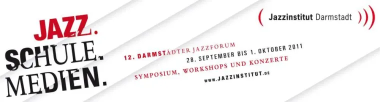 Bild: Das 12. Darmstädter Jazzforum - Motto: JAZZ.SCHULE.MEDIEN