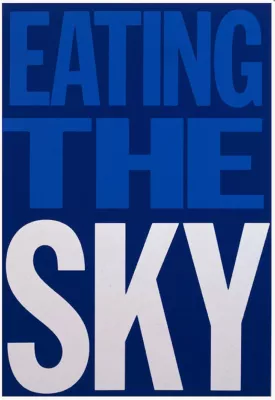 Winter Group Show „EATINGTHESKY“ 15.11.2019 – 15.02.2020 Bild: Winter Group Show „EATINGTHESKY“ 15.11.2019 – 15.02.2020