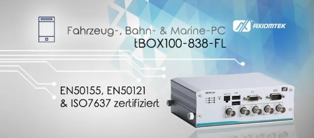 Embedded Transport System mit Zertifizierungen für die Fahrzeug-, Bahn- und Schiffsindustrie – tBOX100-838-FL Bild: Embedded Transport System mit Zertifizierungen für die Fahrzeug-, Bahn- und Schiffsindustrie – tBOX100-838-FL