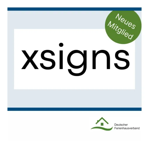 Xsigns ist Fördermitglied im Deutschen Ferienhausverband Bild: Xsigns ist Fördermitglied im Deutschen Ferienhausverband