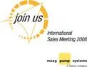 „Join us“ das Motto des “International Sales Meeting” von Maag Pump Systems Bild: „Join us“ das Motto des “International Sales Meeting” von Maag Pump Systems