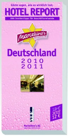 Bild: Marcellino’s Hotel Report 2010/2011: „Eine Symbiose von Business und Entspannung“