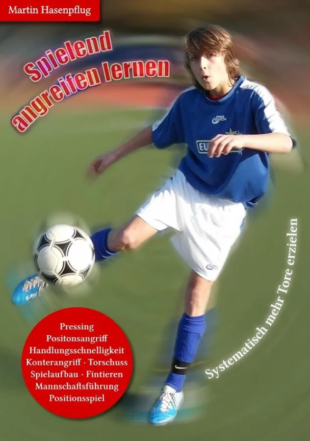 Martin Hasenpflug: Spielend angreifen lernen