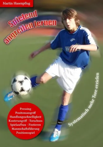 Bild: Moderner Angriffsfußball für das Jugendtraining