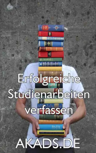 Bild: Erfolgreiche Studienarbeiten verfassen - eine Publikation von AKADS
