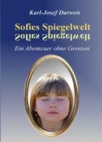 Bild: Sofies Spiegelwelt - Fantastischer Philosophie-Roman