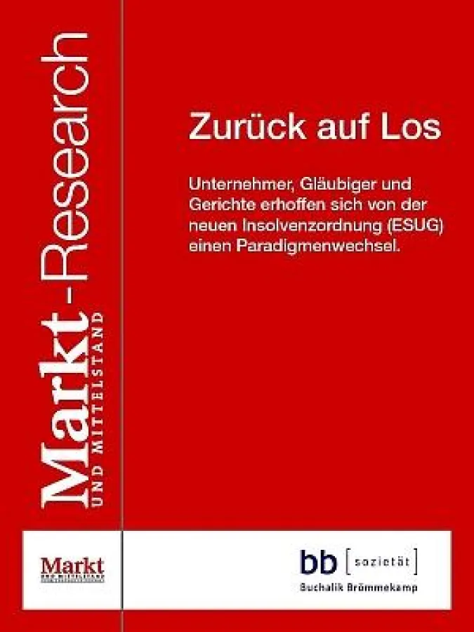 Studie zur neuen Insolvenzordnung (ESUG) „Zurück auf Los“