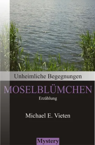 Bild: Unheimliche Begegnungen - Moselblümchen