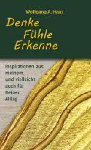 Bild: Denke - Fühle - Erkenne - Anregungen zur Selbsterkundung