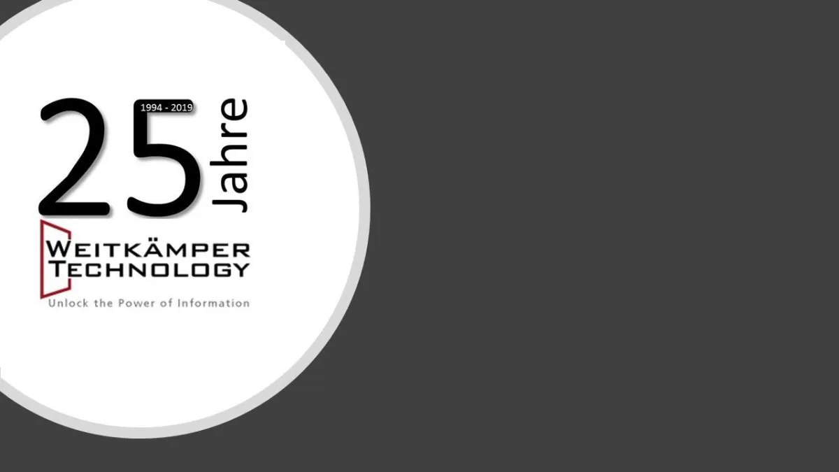 25 Jahre Weitkämper Technology - ein Meilenstein in der sich rasant entwickelnden digitalen Welt